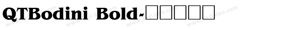 QTBodini Bold字体转换